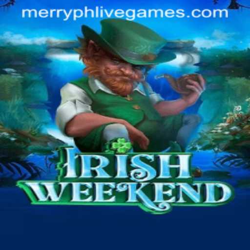 IrishWeekend: The New Weekend Fun